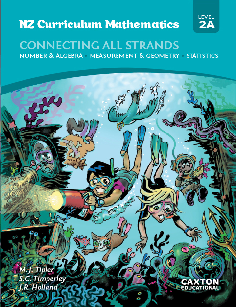 NZ Curriculum Mathematics - Connecting All Strands, Level 2A, NZ Maths Book